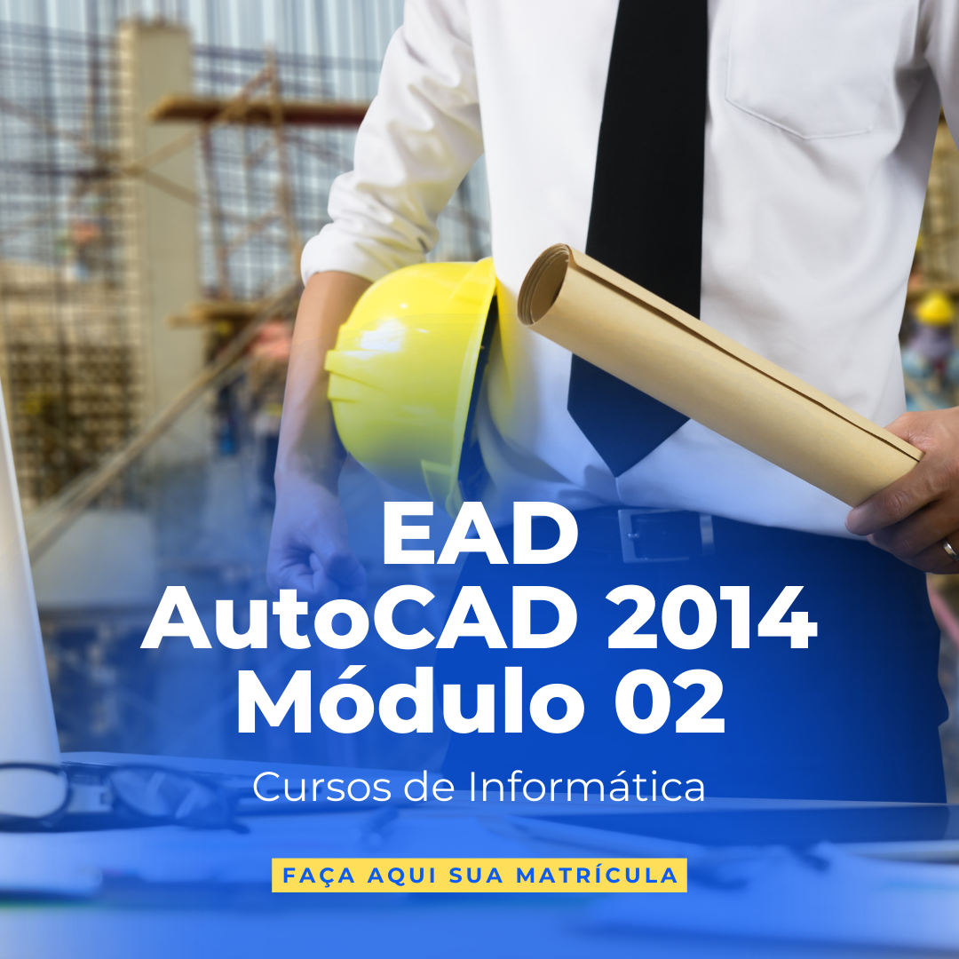 AutoCad 2014 - Módulo 02