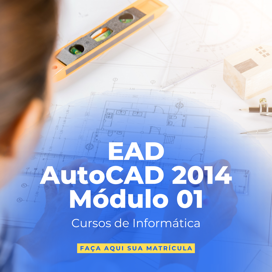 Autocad 2014 - Módulo 01